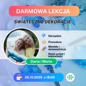 BEZPŁATNA LEKCJA: ŚWIĄTECZNE DEKORACJE Z ŻYWICY