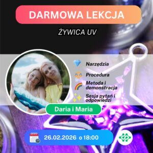 BEZPŁATNA LEKCJA – Żywica UV
